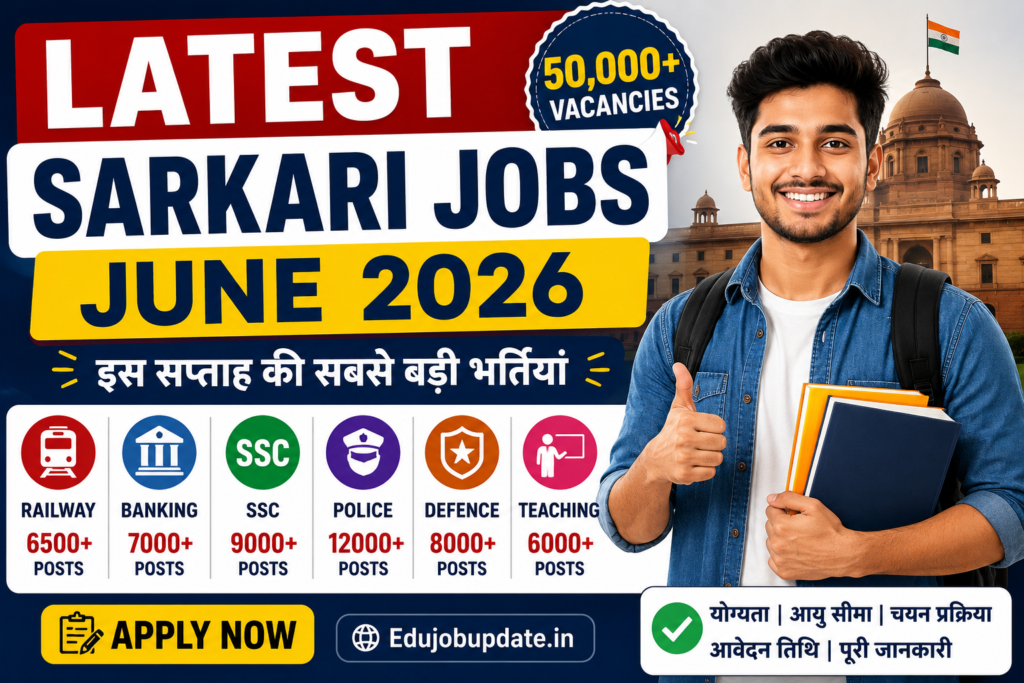 Latest Sarkari Jobs June 2026